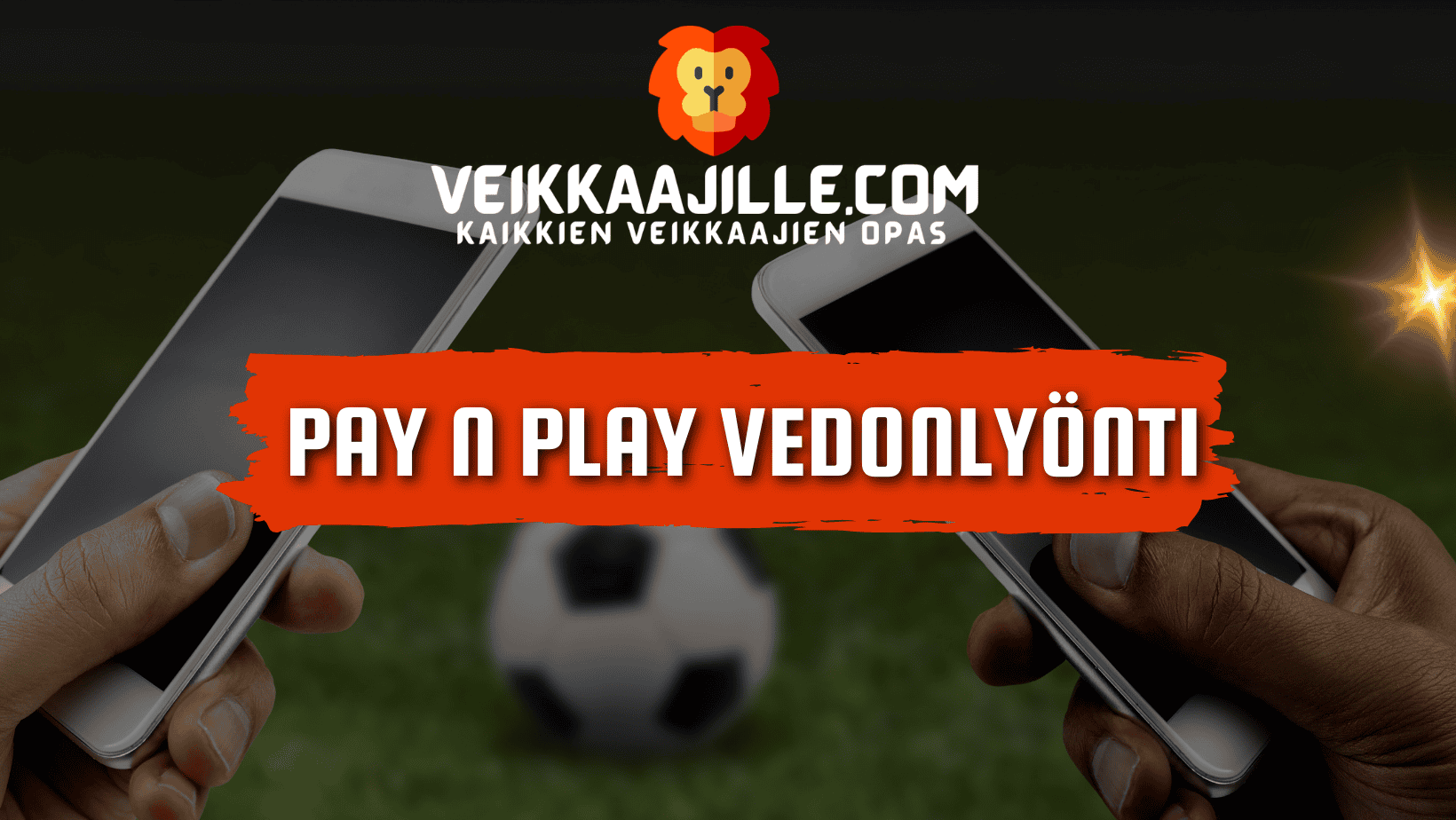 Pay N Play vedonlyönti