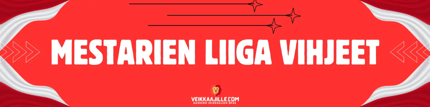 Mestarien Liiga vihjeet