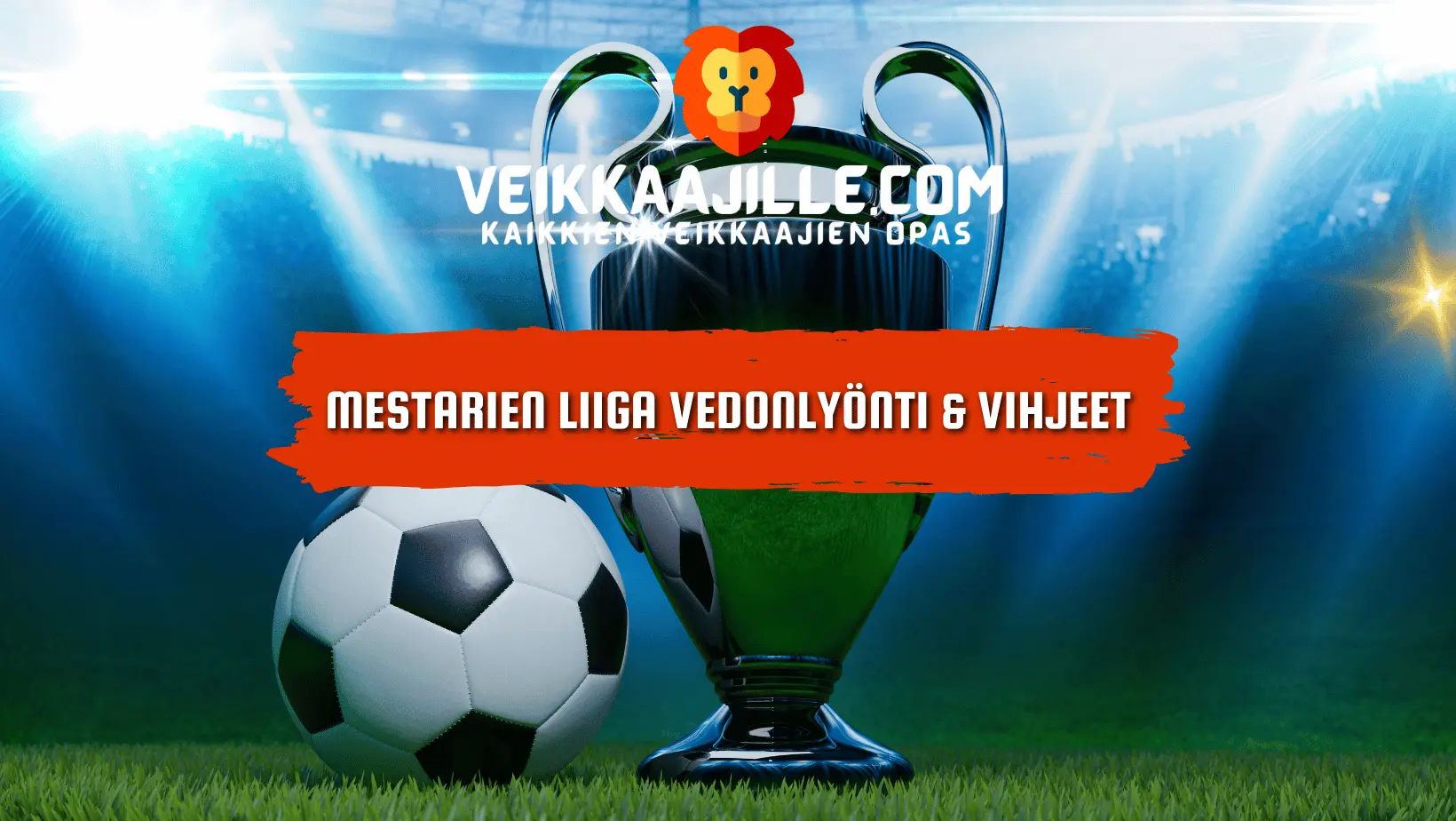 mestarien liiga vedonlyönti & vihjeet